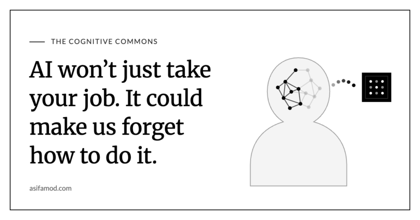 The Cognitive Commons: a person’s knowledge network fading as their work moves to an AI system